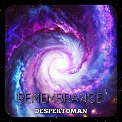 Despertoman - Remembrance