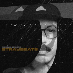 Individual Soul Mix 001- Sträybeats