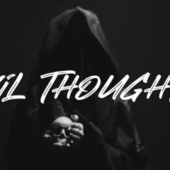 KapGeez x YbcDul - Evil Thoughts
