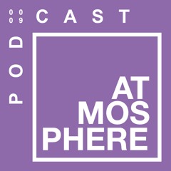 ATMOSPHERE podcast 009 - Voon