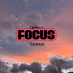 Focus