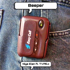 Niya Elan ft. TVPE.c - Beeper (Prod. Brandon Chapa x Hittah Beatz)