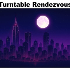 Turntable Rendezvous