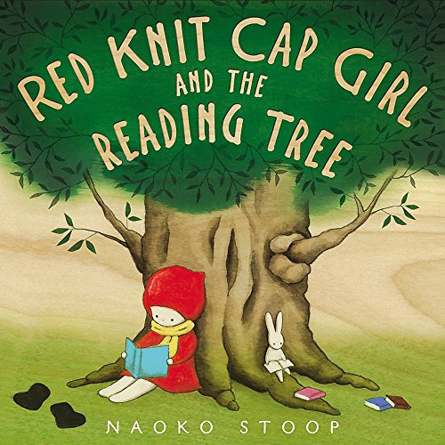 ACCESS KINDLE ☑️ Red Knit Cap Girl and the Reading Tree by  Naoko Stoop EPUB KINDLE P