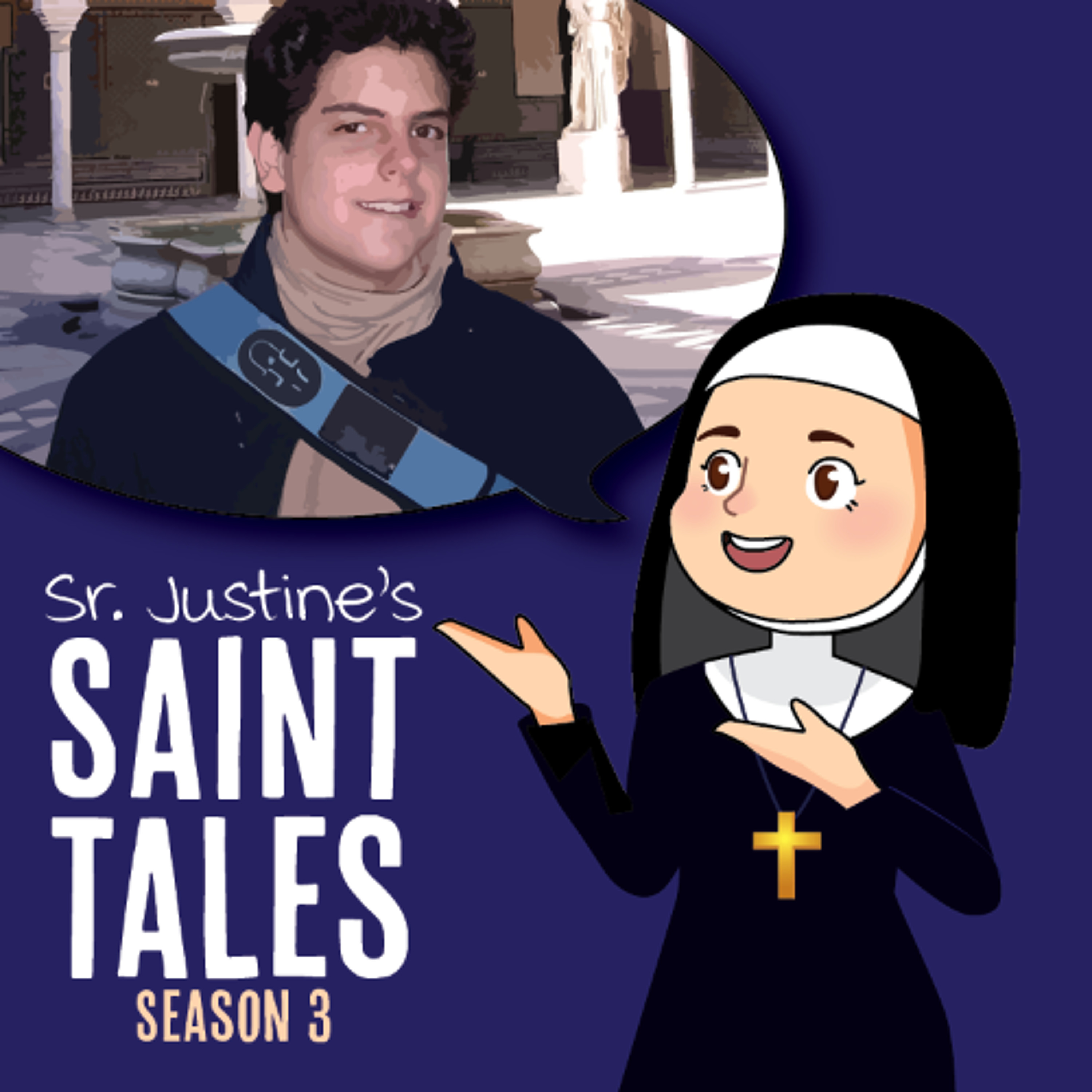 Sister Justine's Saint Tales - S3 E1 - Blessed Carlo Acutis episode artwork