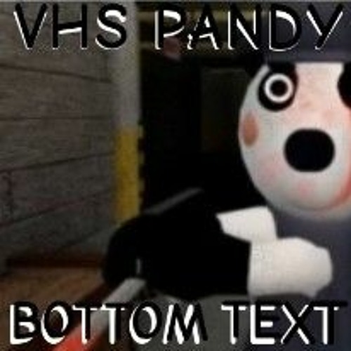 (Piggy: The VHS Archives) AI Pandy Theme