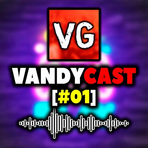 [VandyCAST #0001] Canais Sendo Hackeados!