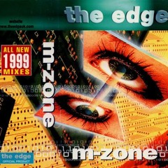 M-Zone - The Edge - All New 1999 Mixes