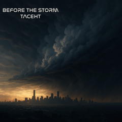Before the Storm