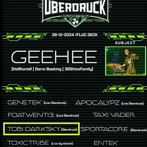 Tobi Darksky @ Überdruck X SIN [28.12.2024 Flucc]