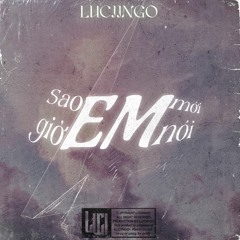Sao Giờ Em Mới Nói