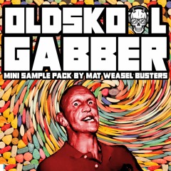 Oldskool gabber mini sample pack by Mat Weasel