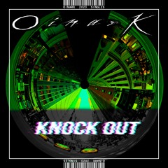 KNOCK OUT (ORIGINAL MIX) [FREE DIRECT DOWNLOAD]
