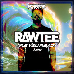 Rawtee - "Are You Ready" Promo Mix [# MM053]