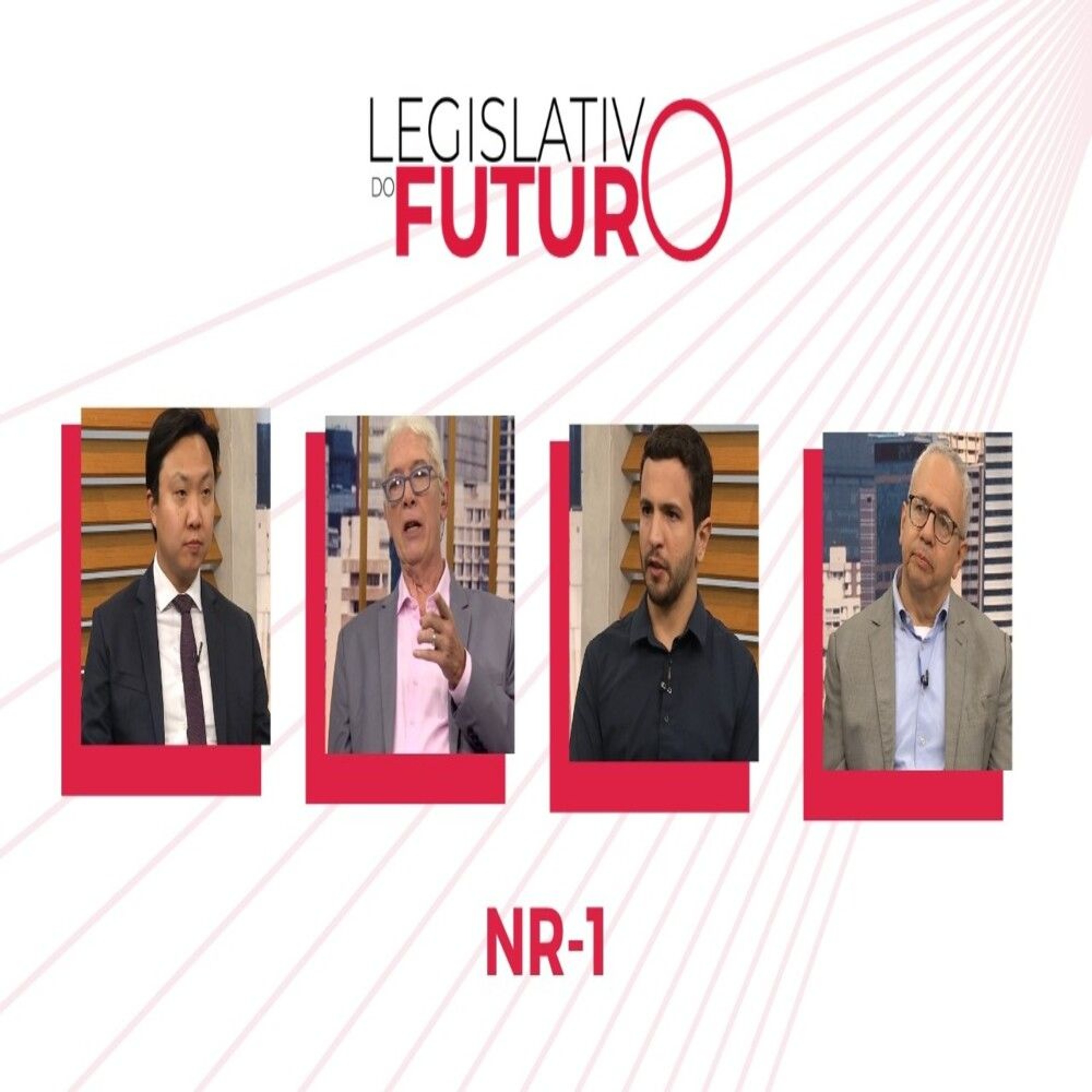 25.05.2026 = LEGISLATIVO DO FUTURO - NR-1 - BL. 2 episode artwork