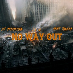 No Way Out ft. Zycraigfloow X Lil'Q