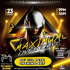 Maximum Overdrive Friday 23 - 8-24 Set!
