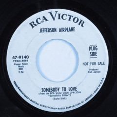 Jefferson Airplane - Somebody To Love (Alex Smothers Remix)