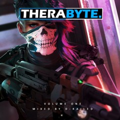 Therabyte Records - Volume One - Mixed By D-Railed **FREE WAV DOWNLOAD**