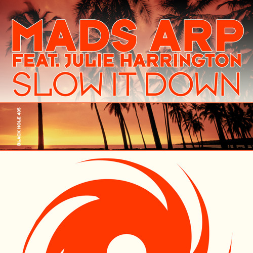Slow It Down [Bonus Track] (Space RockerZ Re-Run Remix) [feat. Julie Harrington]