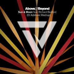 Above & Beyond Feat Richard Bedford Vs U-Mount & SpaceLine - So Far Sun Moon (DJ Adelonic Mashup)
