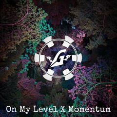 On My Level - Tape B X Momentum - Impulse. (Ghidorah Mashup)