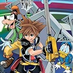 [GET] [KINDLE PDF EBOOK EPUB] Kingdom Hearts III: The Novel, Vol. 1: Re:Start!! (light novel) (Kingd