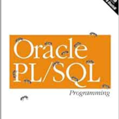 [VIEW] KINDLE 📌 Oracle PL/SQL Programming, Third Edition by Steven Feuerstein [PDF E