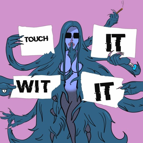 touch it wit it (yenny x cuinn flip)