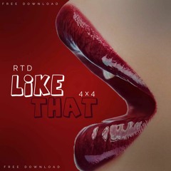 RTD - Like That 4x4 (free download)