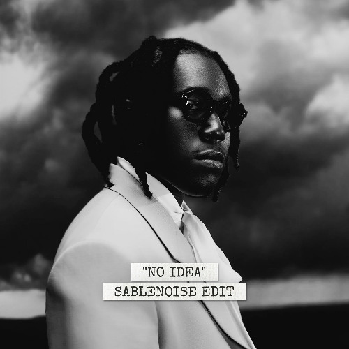 Sablenoise - No Idea (EDIT)