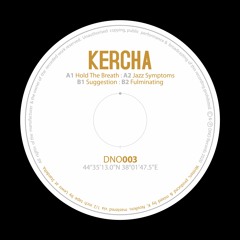 DNO003 - A2 - Kercha - Jazz Symptoms