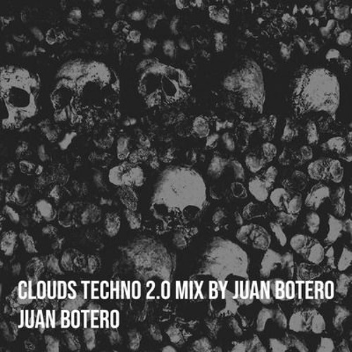 CLOUDS Hard Techno Set By Juan Botero
