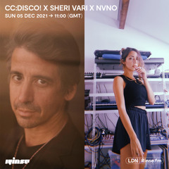 CC:DISCO! X SHERI VARI X NVNO - 05 December 2021