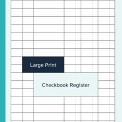[DOWNLOAD] EPUB ✓ Large Print Checkbook Register: Checking Account / Personal Check B