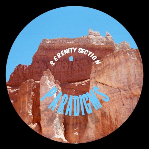 Serenity Section - Paradigms