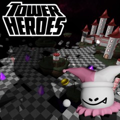 (Tower Heroes) Chaos Kingdom - Boss Rush [ROBLOX]