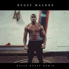 Bugzy Malone - Daily Duppy (Remix)