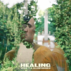 Verb T & Illinformed - Healing