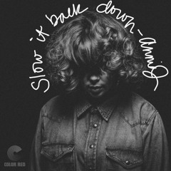 Annie J - Slow It Back Down | Color Red Music