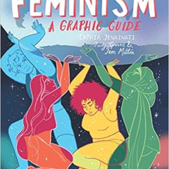 [Download] EPUB 💔 Feminism: A Graphic Guide: by Cathia Jenainati (Author), Judy Grov