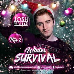 Winter Survival Mix 2 //  JOSH SMITH