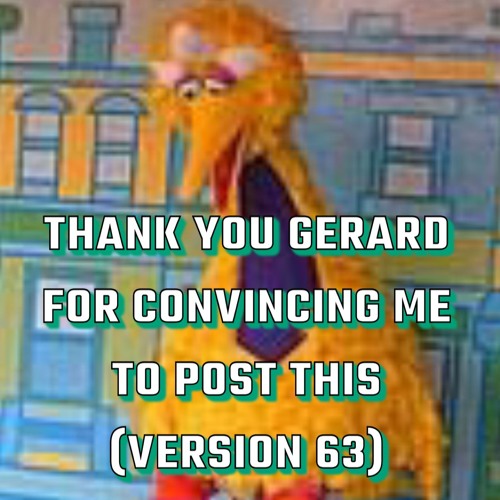 Thank You Gerard For Convincing Me To Post This Version 63 (FREE DOWNLOAD)