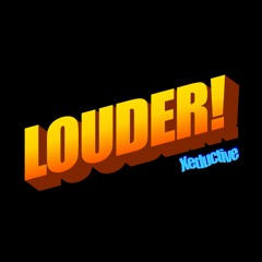 LOUDER! [FREE DL]