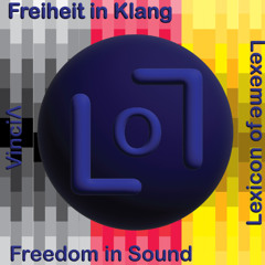 Freiheit in Klang Freedom in Sound II