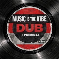 Music Is The Vibe Dub [FREE DL]