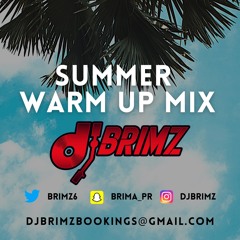 Summer Warm up Mix by DJ Brimz | Featuring the best in Hip Hop R&B Afrobeats