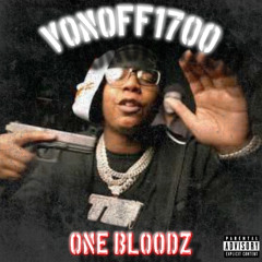 VonOff1700 - One Bloodz