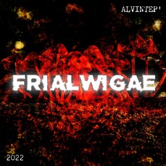 AlvinTep' - Frial Wigae (Original Mix)