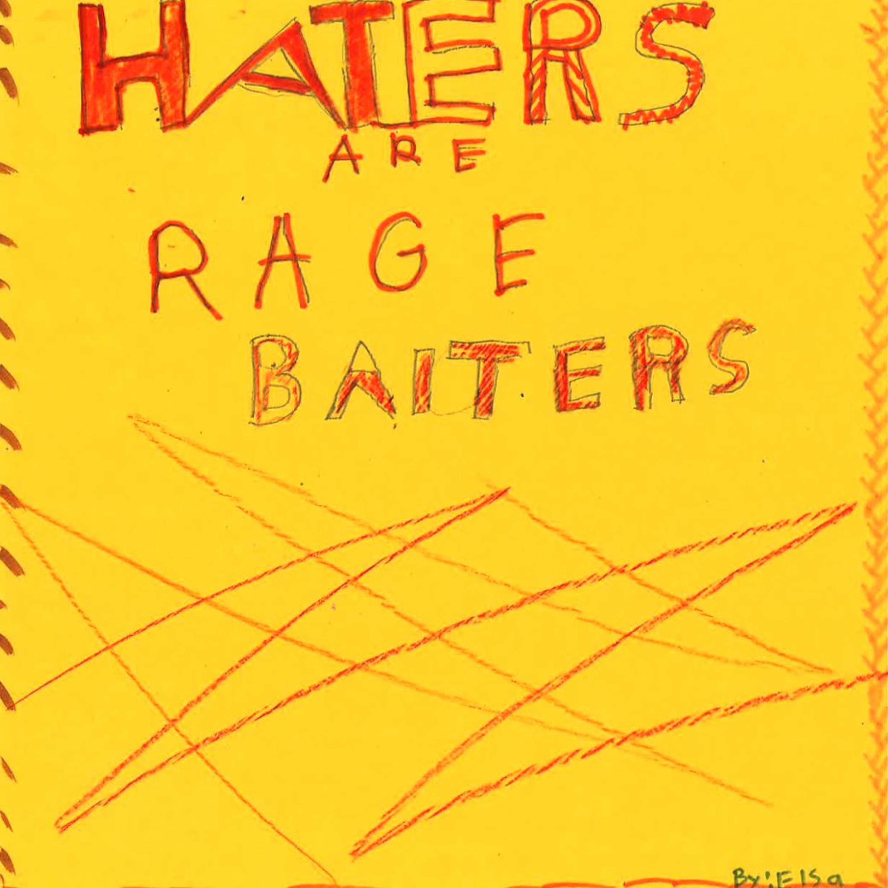 Haters Are Rage Baiters by Elsa episode artwork